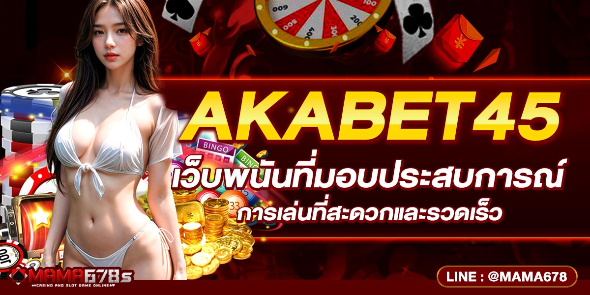 AKABET45